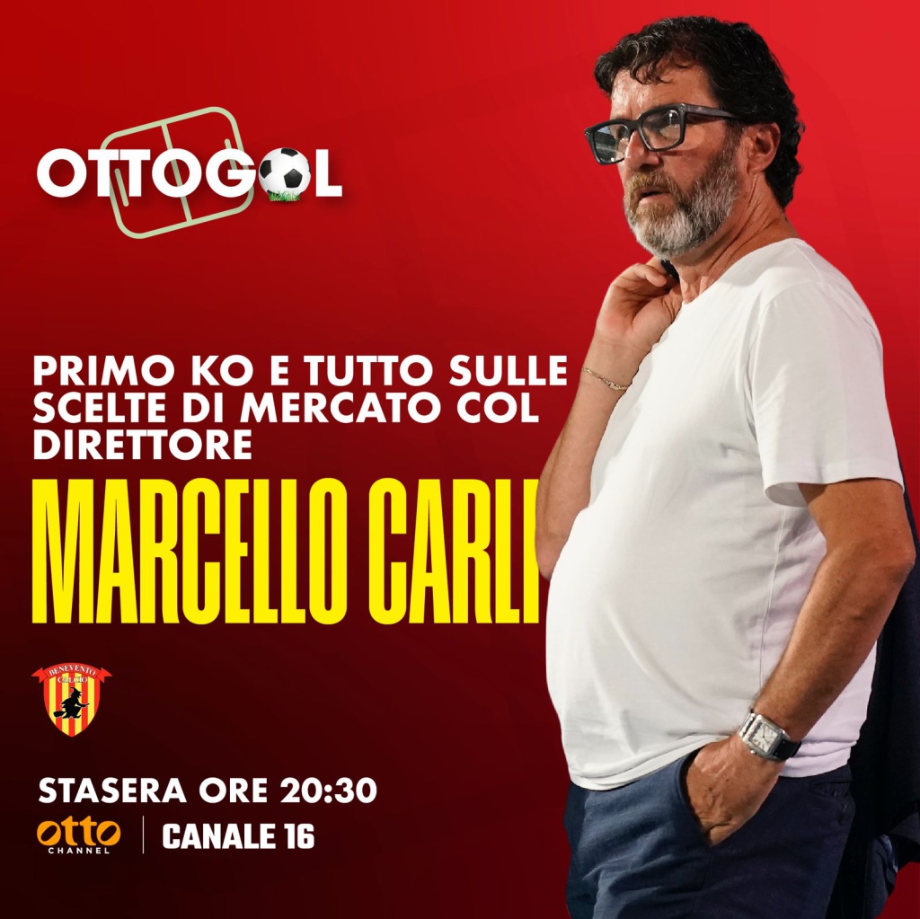 ottogol-questa-sera-ospite-in-studio-il-direttore-tecnico-marcello-carli